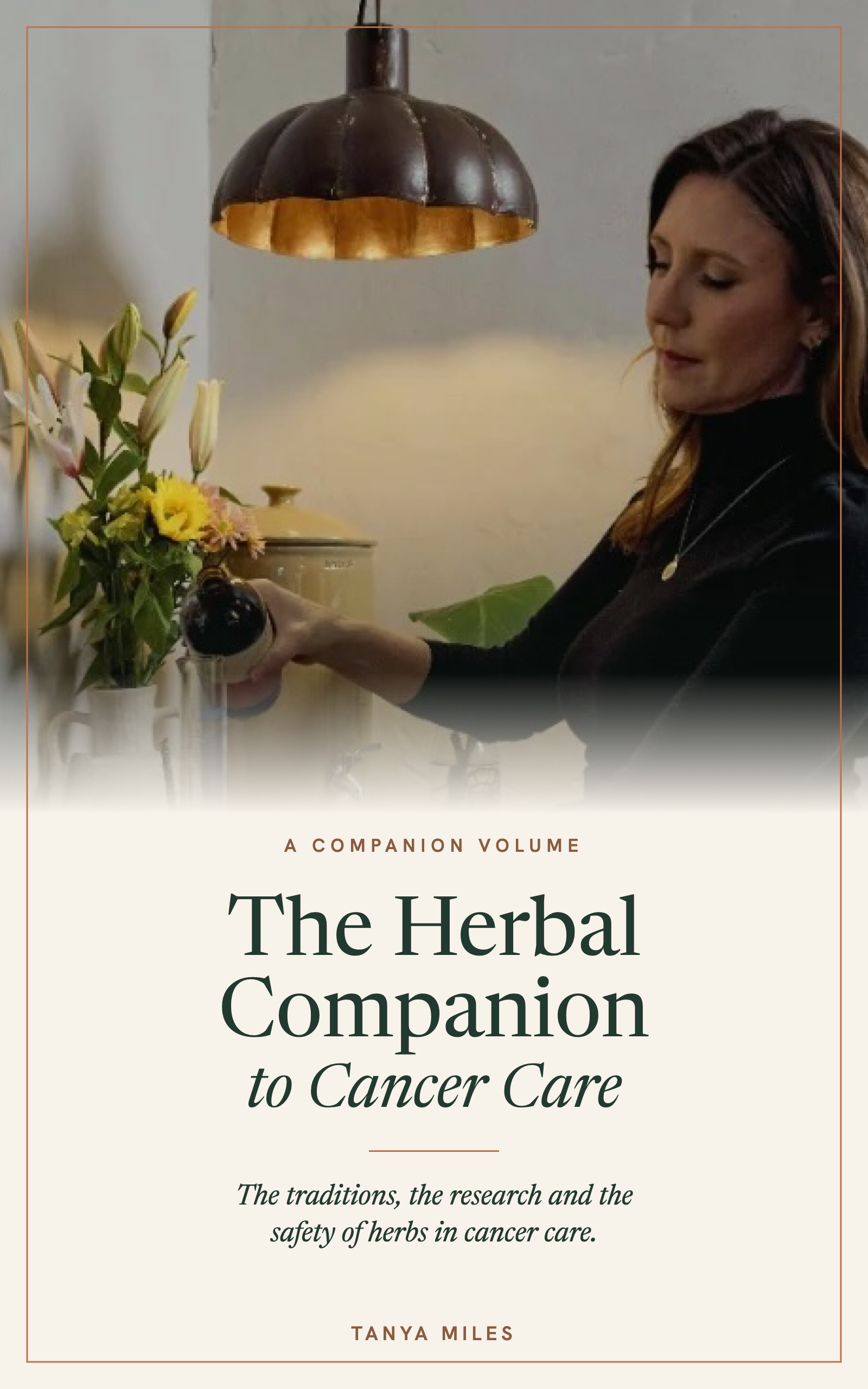 The Herbal Companion to Cancer Care