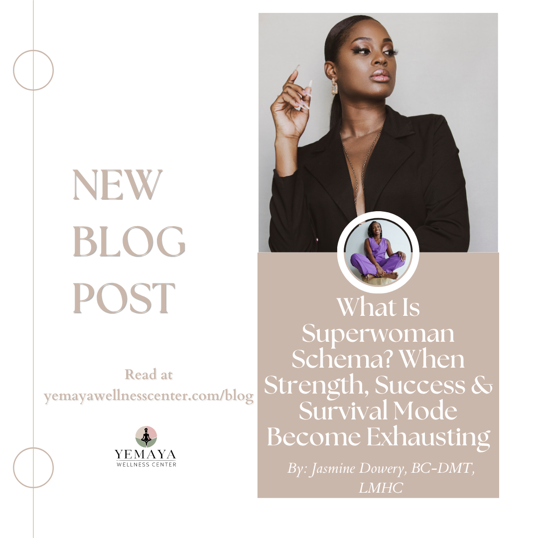 What Is Superwoman Schema? When Strength, Success &amp; Survival Mode Become Exhausting