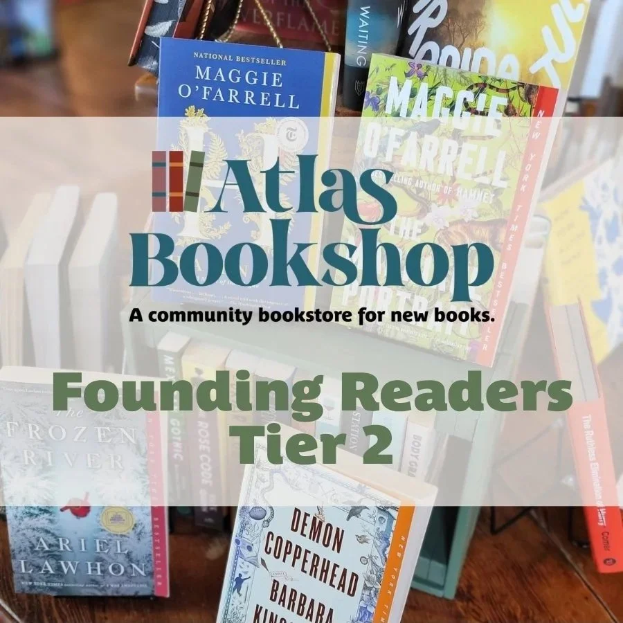 Atlas Bookshop Founding Readers Tier 2