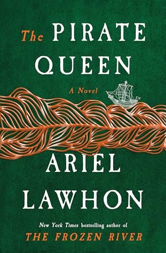 The Pirate Queen by Ariel Lawhon