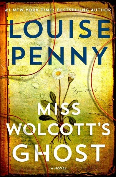 Miss Wolcott's Ghost by Louise Penny
