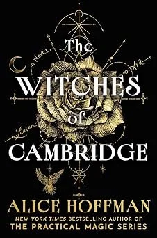 The Witches of Cambridge by Alice Hoffman