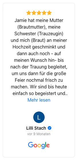 Bewertungsstimme für Stein & Seide Brautstyling mit fünf Sternen, Empfehlung von Stein & Seide Brautstyling für eine Hochzeitsfeier, vom Nutzer Lilli Stach auf Google, 9 Monate alt.