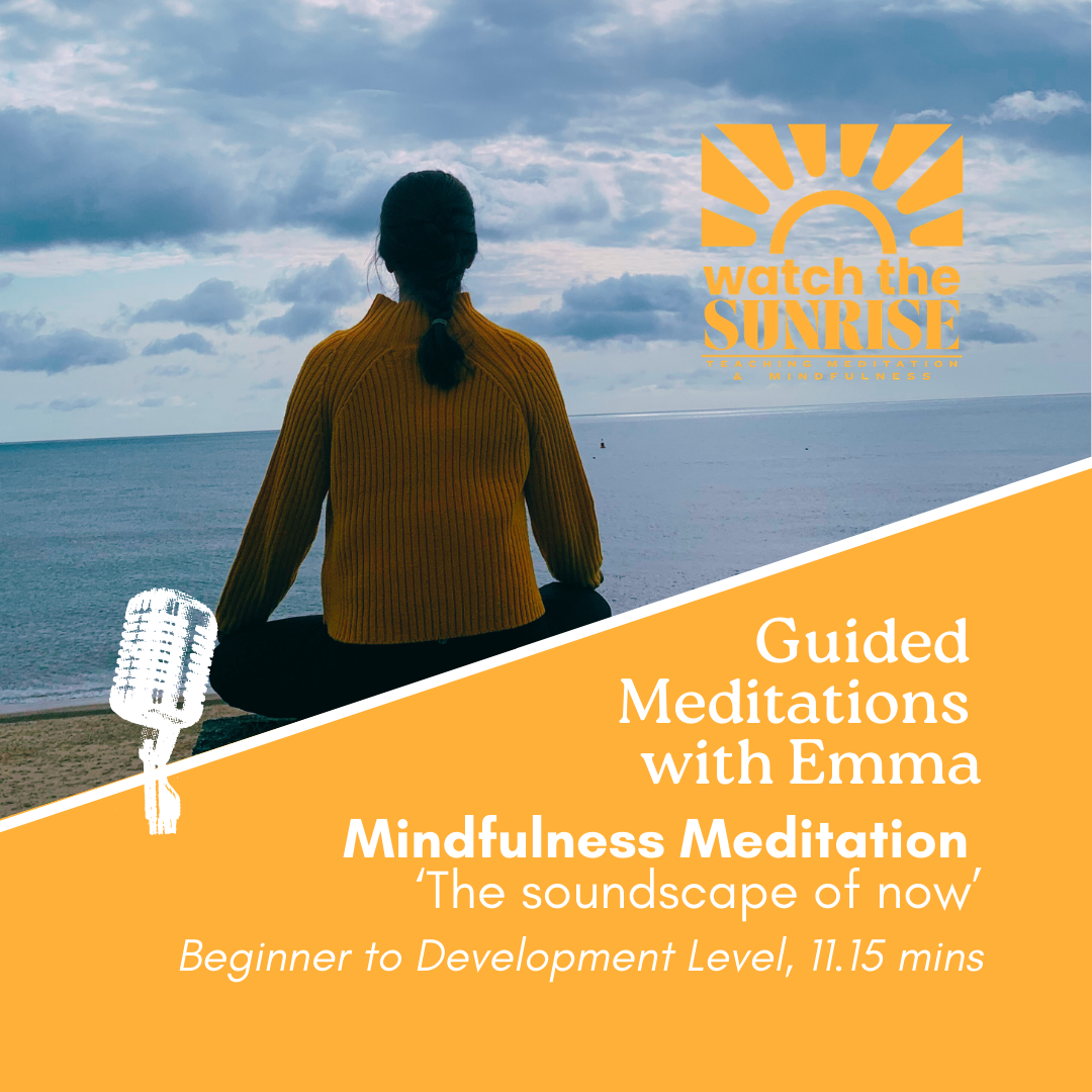 Mindfulness Meditation: The soundscape of now