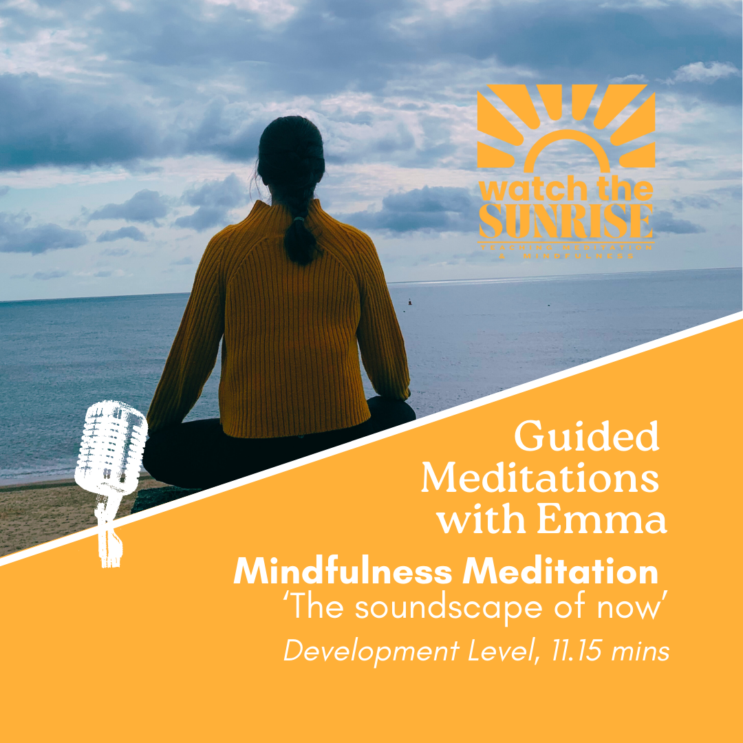 Mindfulness Meditation: The soundscape of now