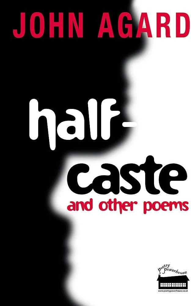 Half Caste by John Agard
