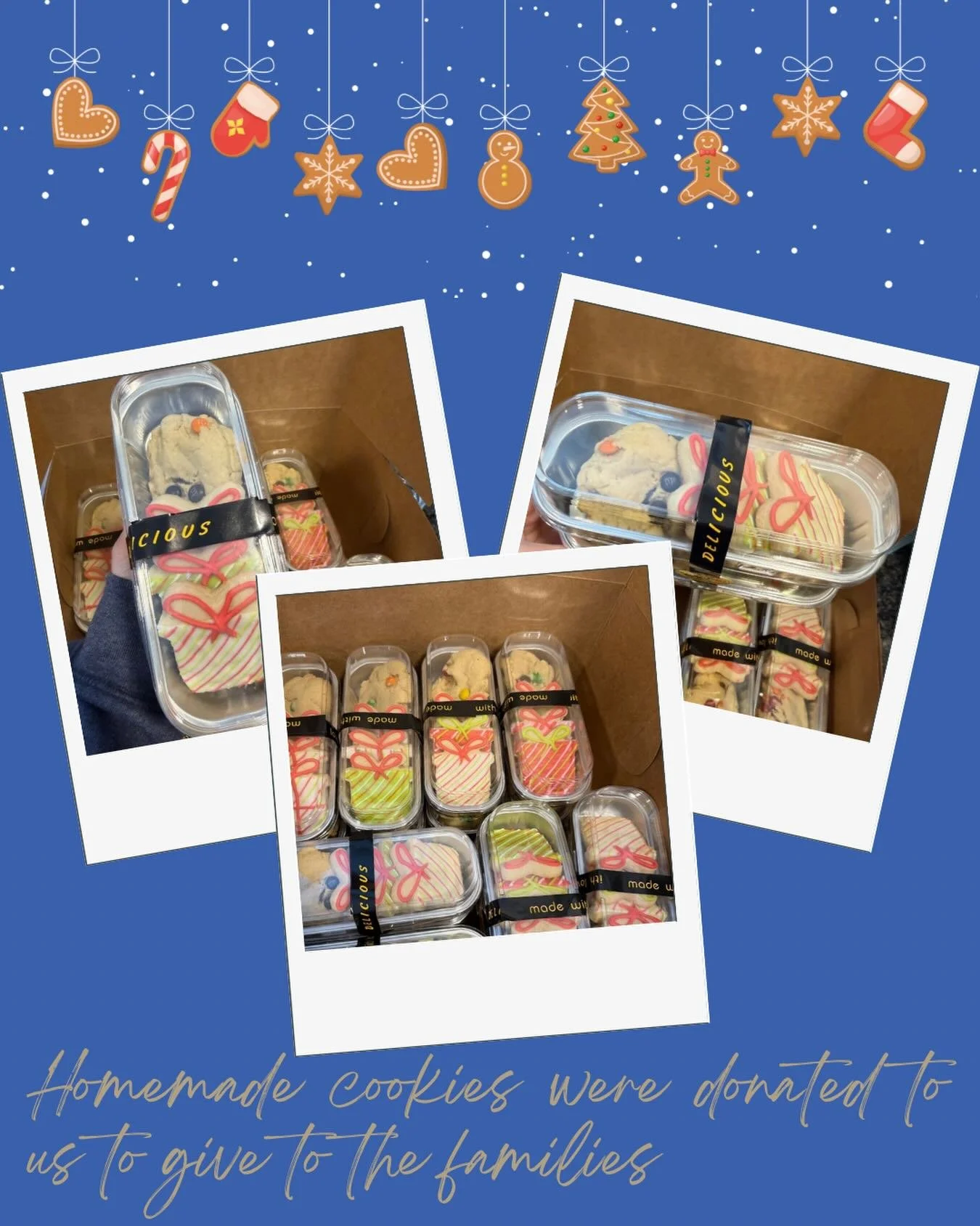 Yesterday morning we received homemade cookies as a donation to give to the families when we deliver their Christmas presents! All of the effort that went into this-  baking, packaging, etc- is so appreciated. It&rsquo;s so sweet- literally 🍪 💙