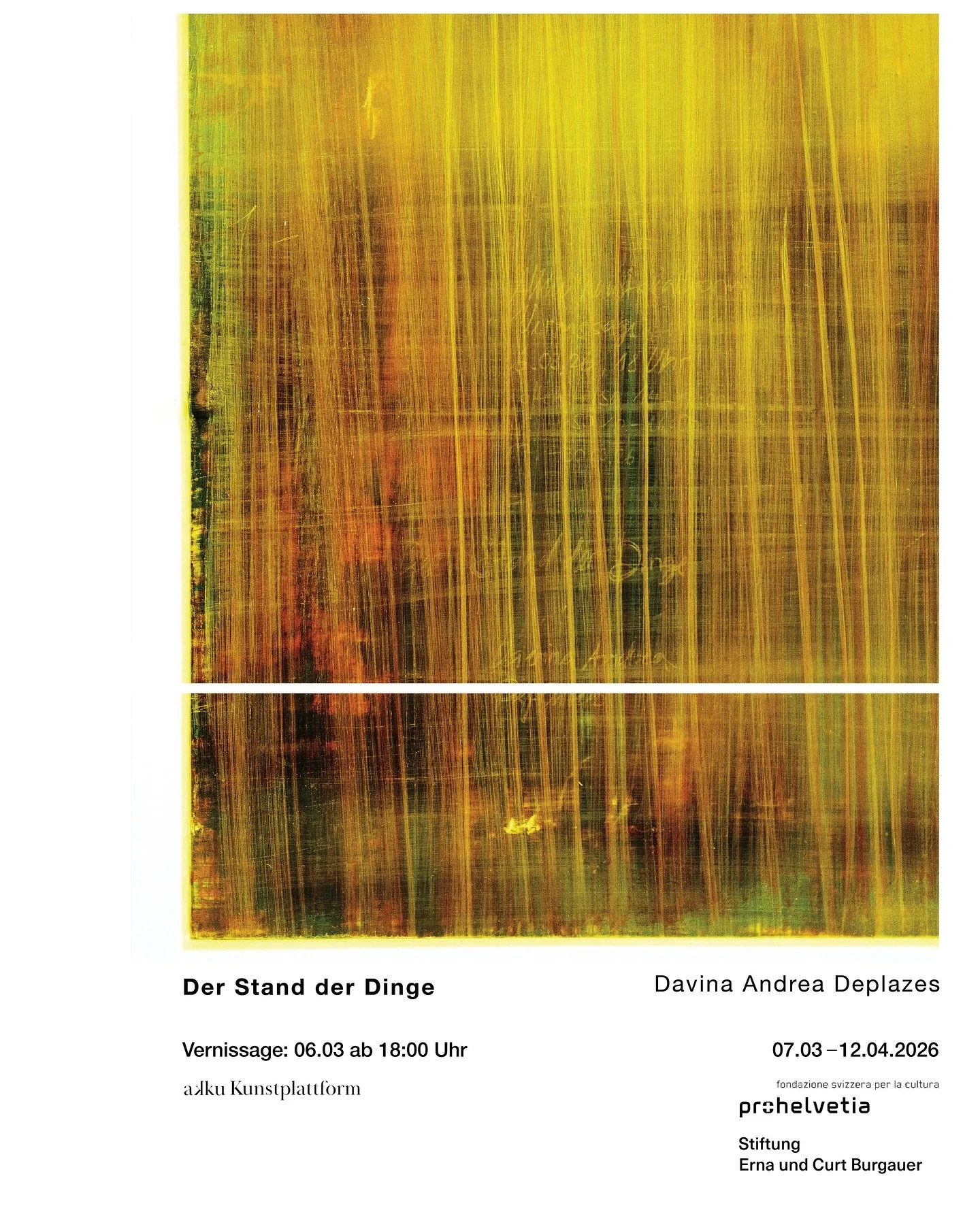 Es freut uns sehr, neue Arbeiten von Davina Andrea Deplazes (1999, Surrein) in ihrer kommenden Einzelausstellung als Teil der Ausstellungsreihe &laquo;Der Stand der Dinge&raquo; zu pr&auml;sentieren.

Die Vernissage findet am 06. M&auml;rz ab 18:30 U