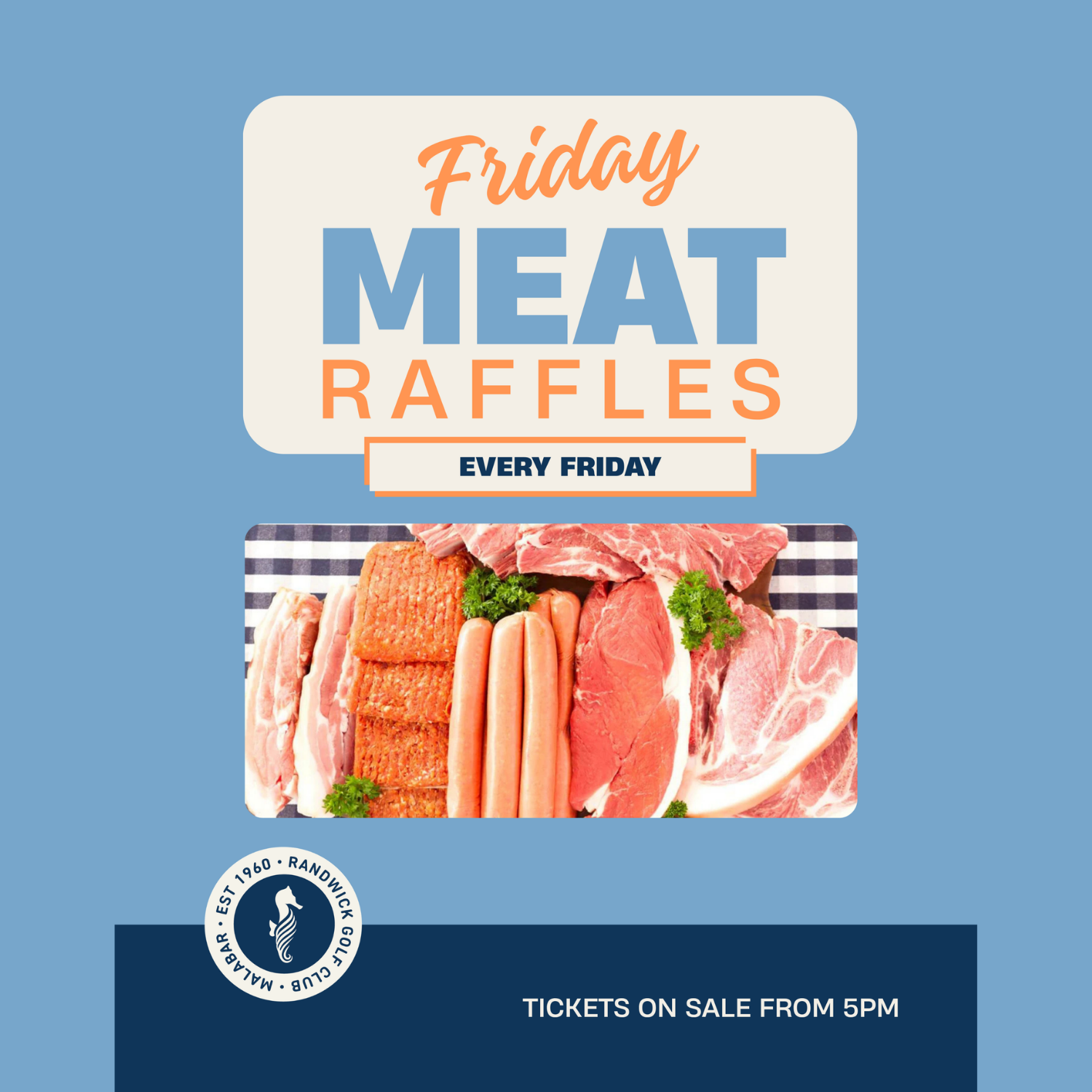FRIDAY MEAT RAFFLES