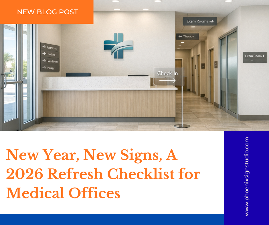 New Year, New Signs, A 2026 Refresh Checklist for Medical Offices