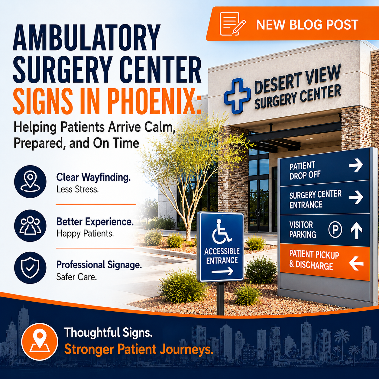 Ambulatory Surgery Center Signs in Phoenix: Helping Patients Arrive Calm, Prepared, and On Time