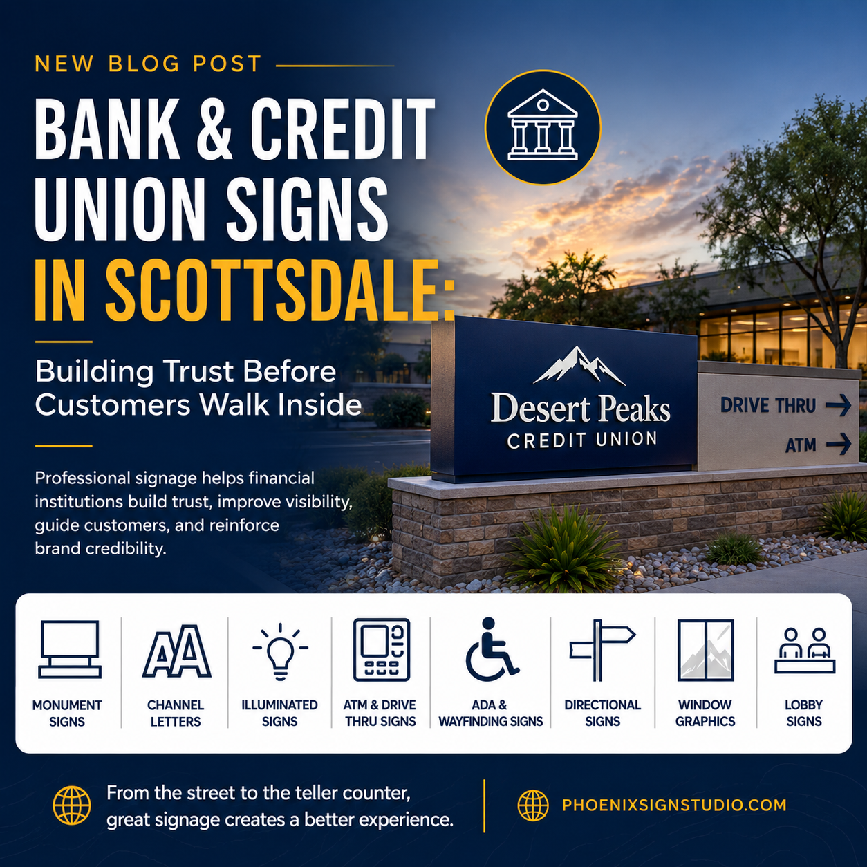 Bank and Credit Union Signs in Scottsdale: Building Trust Before Customers Walk Inside