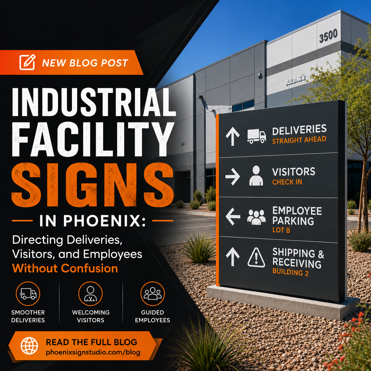 Industrial Facility Signs in Phoenix: Directing Deliveries, Visitors, and Employees Without Confusion