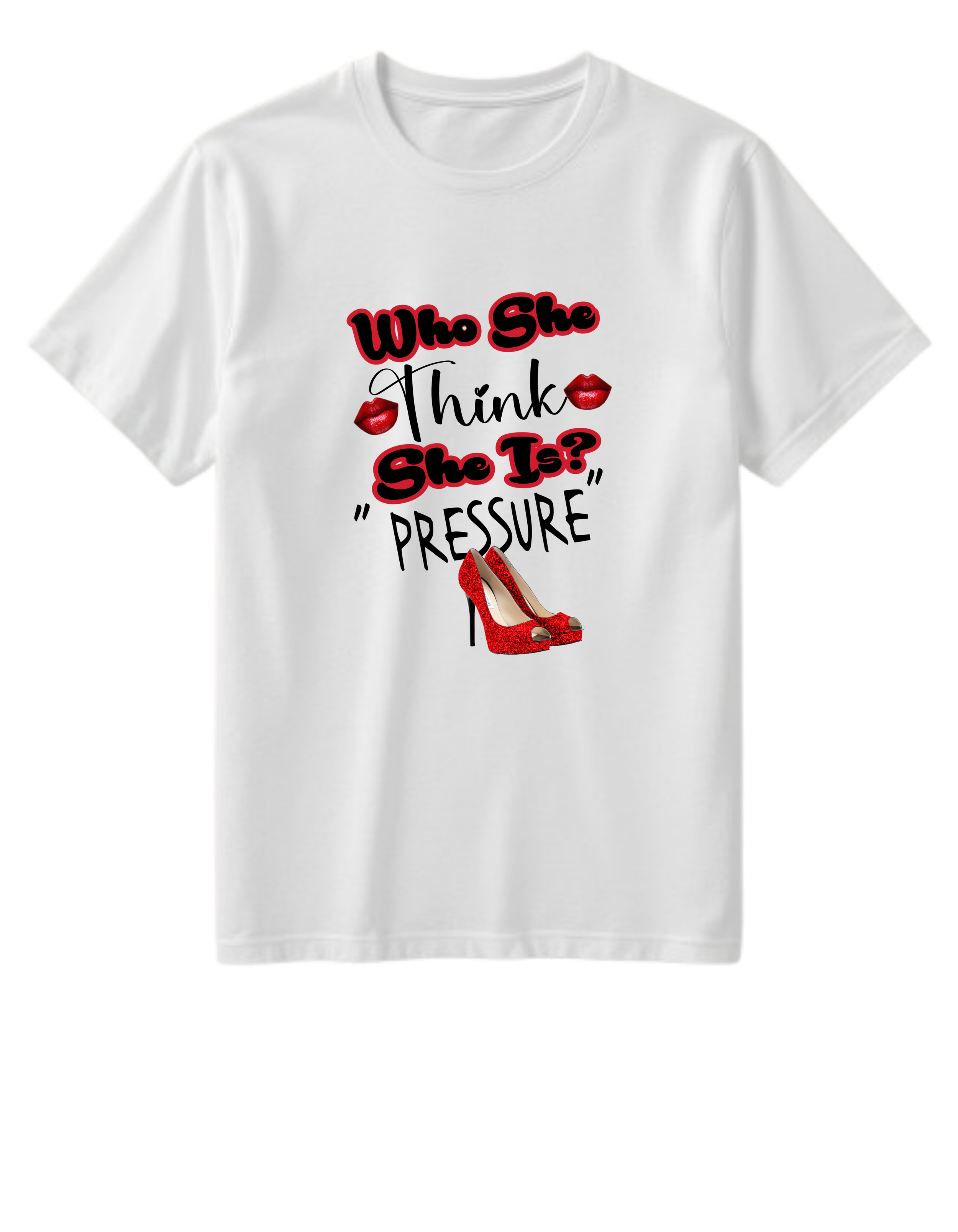 Who she think she is? Pressure