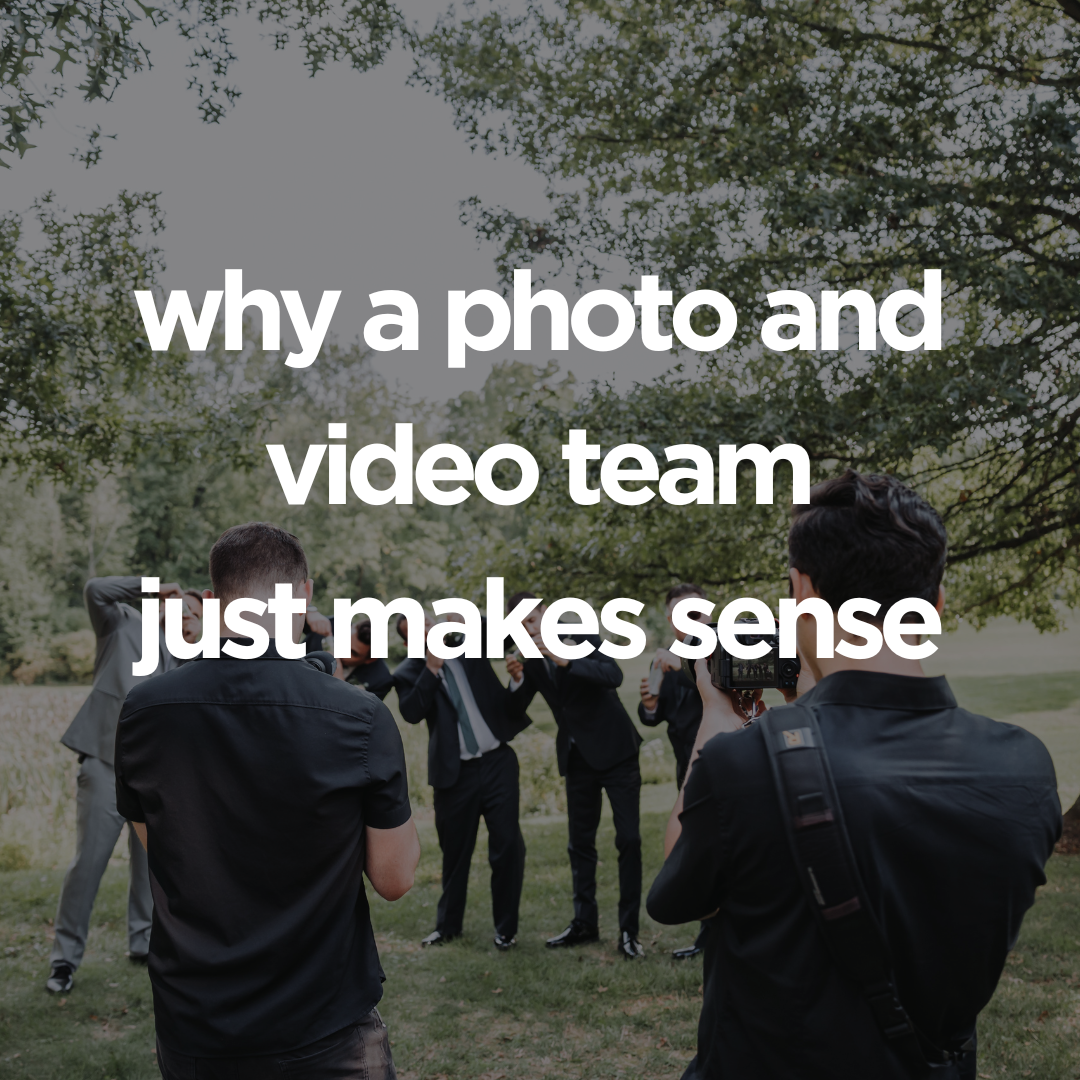 Why a Photo and Video Team Just Makes Sense