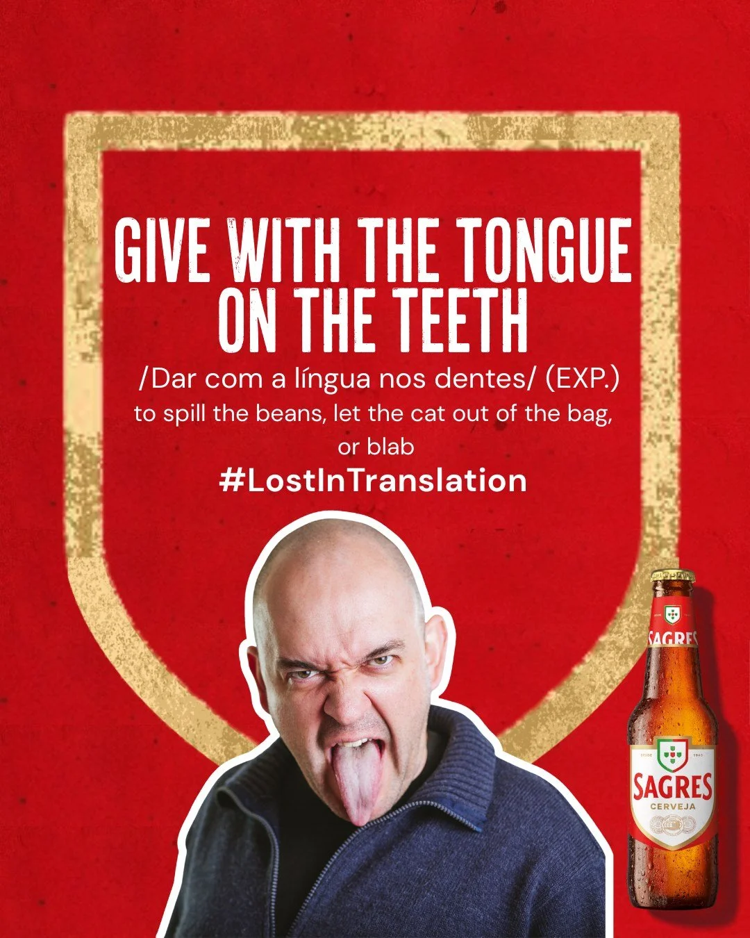 They say dar com a l&iacute;ngua nos dentes means spilling the beans. We say spill the location of the Sagres instead.

#Sagres #SagresUK #LostInTranslation #SagresBeer