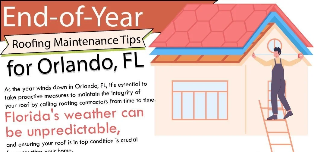 End- of - Year Roofing Maintenance Tips for Orlando FL