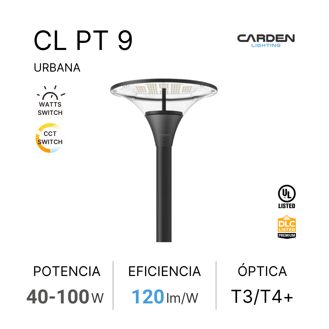 Lámpara de iluminación urbana de la marca Carden Lighting modelo CL PT 9, en color negro, con detalles en gris, diseñada para iluminación exterior, con potencia ajustable de 40 a 100 vatios, con eficiencia de 120 lúmenes por vatio, y equipada con tecnología LED T3/T4+.