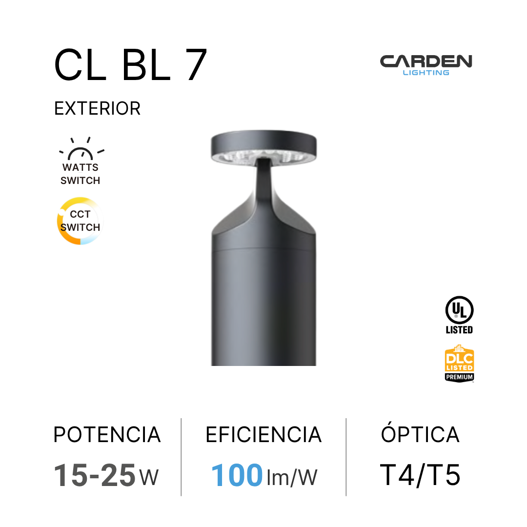 Lámpara de exteriores de la marca Carden Lighting, modelo CL BL 7, con potencia de 15 a 25 vatios, eficiencia de 100 lúmenes por vatio, y tecnología óptica T4/T5.