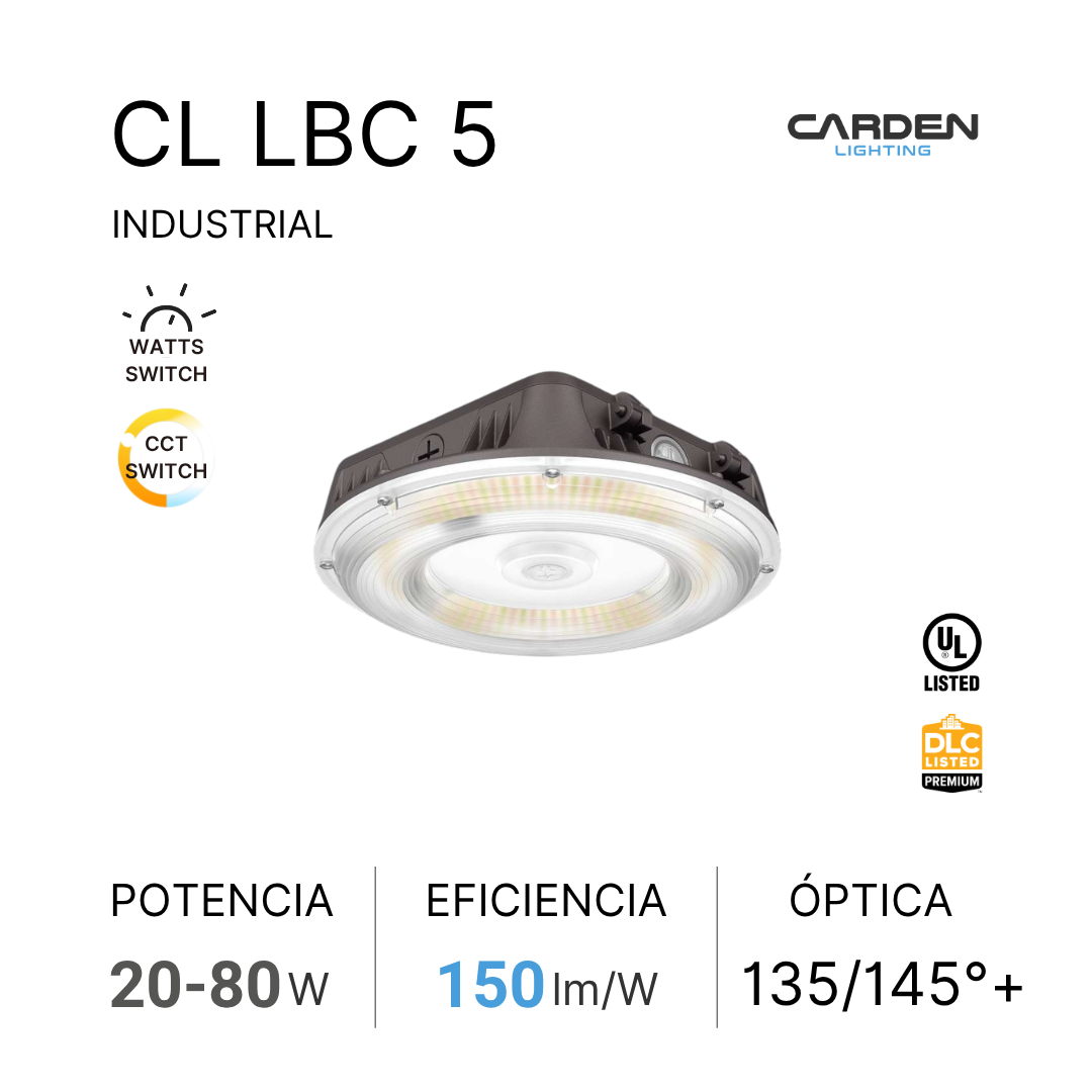 Etiquetado de producto de iluminación industrial CL LBC 5 de Carden Lighting, con especificaciones de potencia, eficiencia y óptica, y logotipos de certificación UL y DLC.