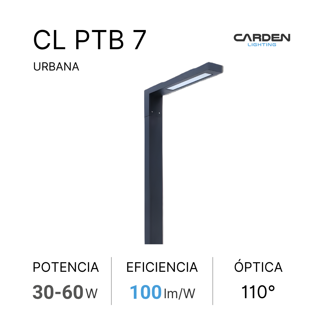 Foco de calle urbano de luminaria Carden Lighting CL PTB 7, color negro, con especificaciones de potencia entre 30 y 60 vatios, eficiencia de 100 lúmenes por vatio, y alcance óptico de 110 grados.