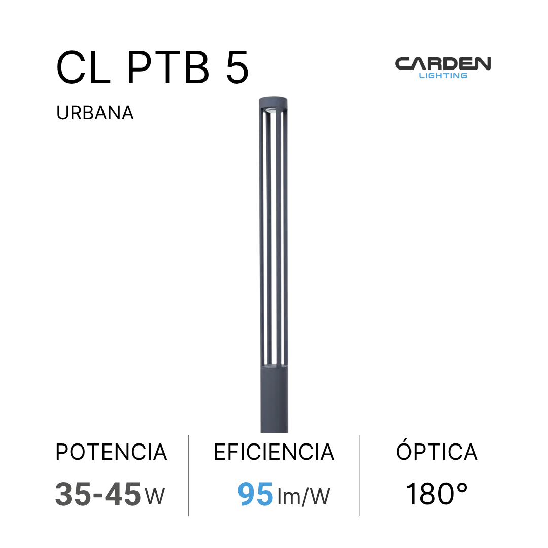 Farola de iluminación urbana con diseño moderno, marca Carden Lighting, modelo CL PTB 5.