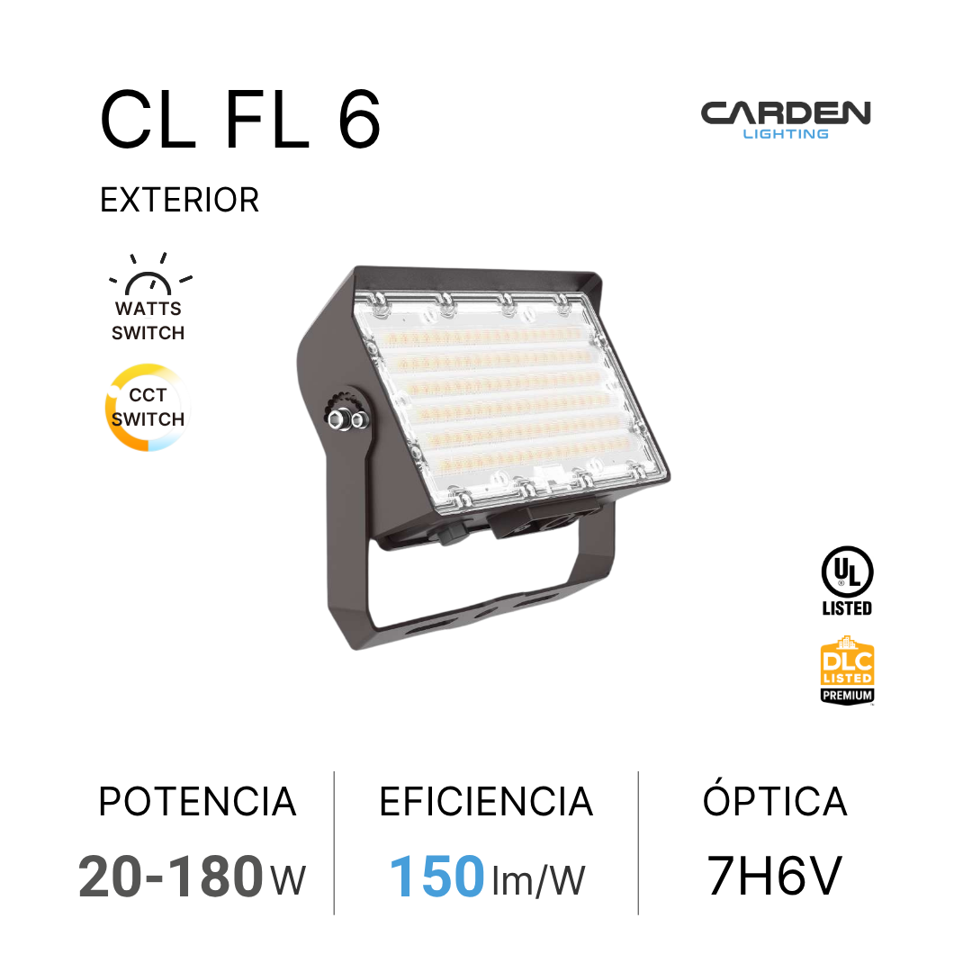 Lámpara de exterior marca Carden Lighting, modelo CL FL 6, con potencia de 20 a 180 vatios, eficiencia de 150 lúmenes por vatio, óptica 7H6V, con interruptores de watts y CCT.