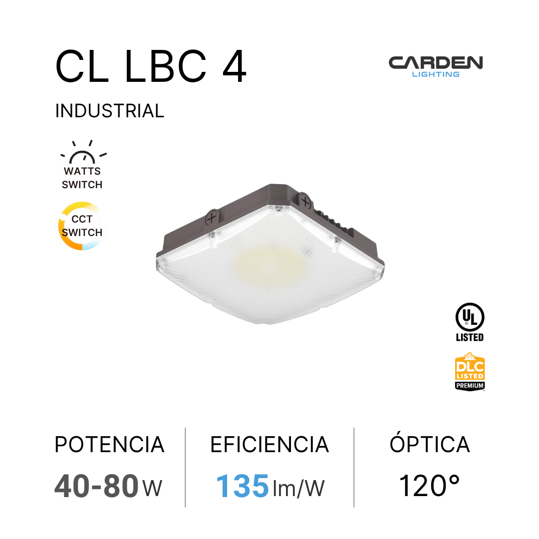 Lámpara industrial de iluminación LED con potencia de 40 a 80 vatios, eficiencia de 135 lúmenes por vatio, óptica de 120 grados, marca Carden Lighting, modelo CL LBC 4, con certificaciones UL y DLC.