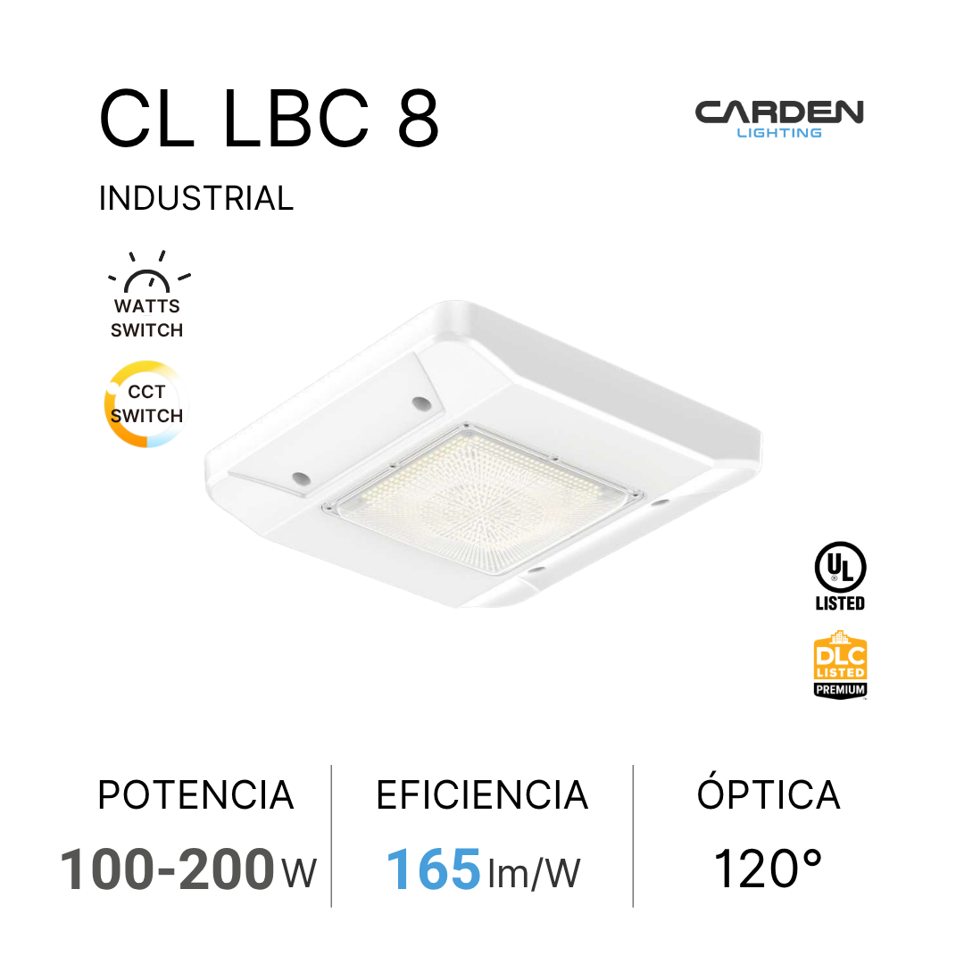 Luminaria industrial blanca modelo CL LBC 8 de la marca Carden Lighting, con pantalla de LED, características de potencia entre 100 y 200 vatios, eficiencia de 165 lúmenes por vatio, y alcance óptico de 120 grados, certificada por UL y DLC.