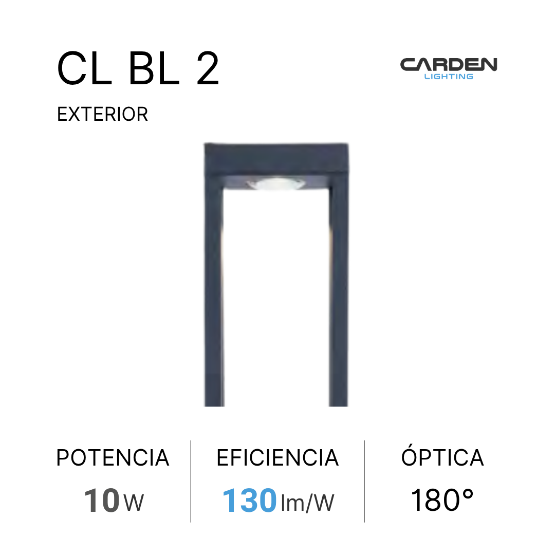 Lámpara de poste exterior de color negro, marca Carden Lighting, modelo CL BL 2, con potencia de 10W, eficiencia de 130 lúmenes por watt y ángulo óptico de 180 grados.