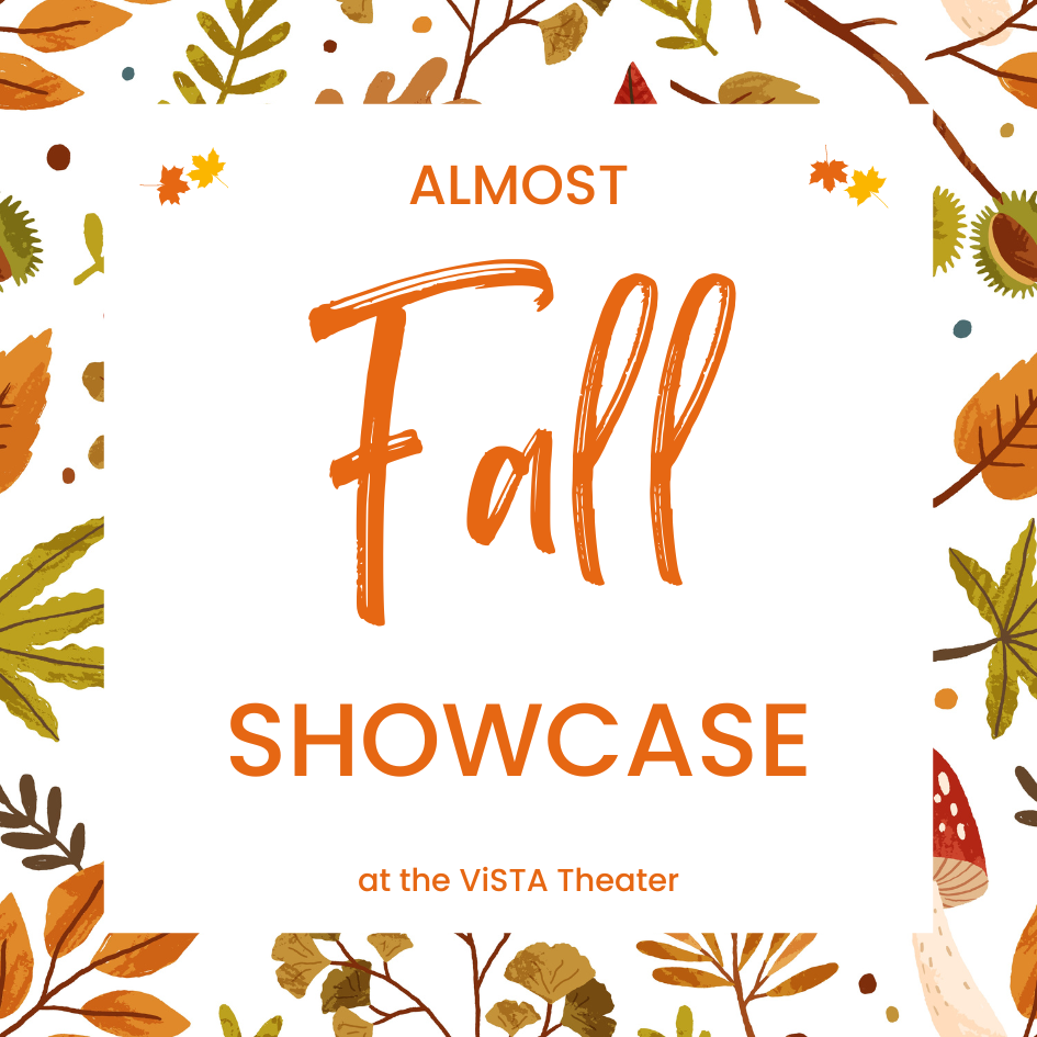 Almost Fall Showcase