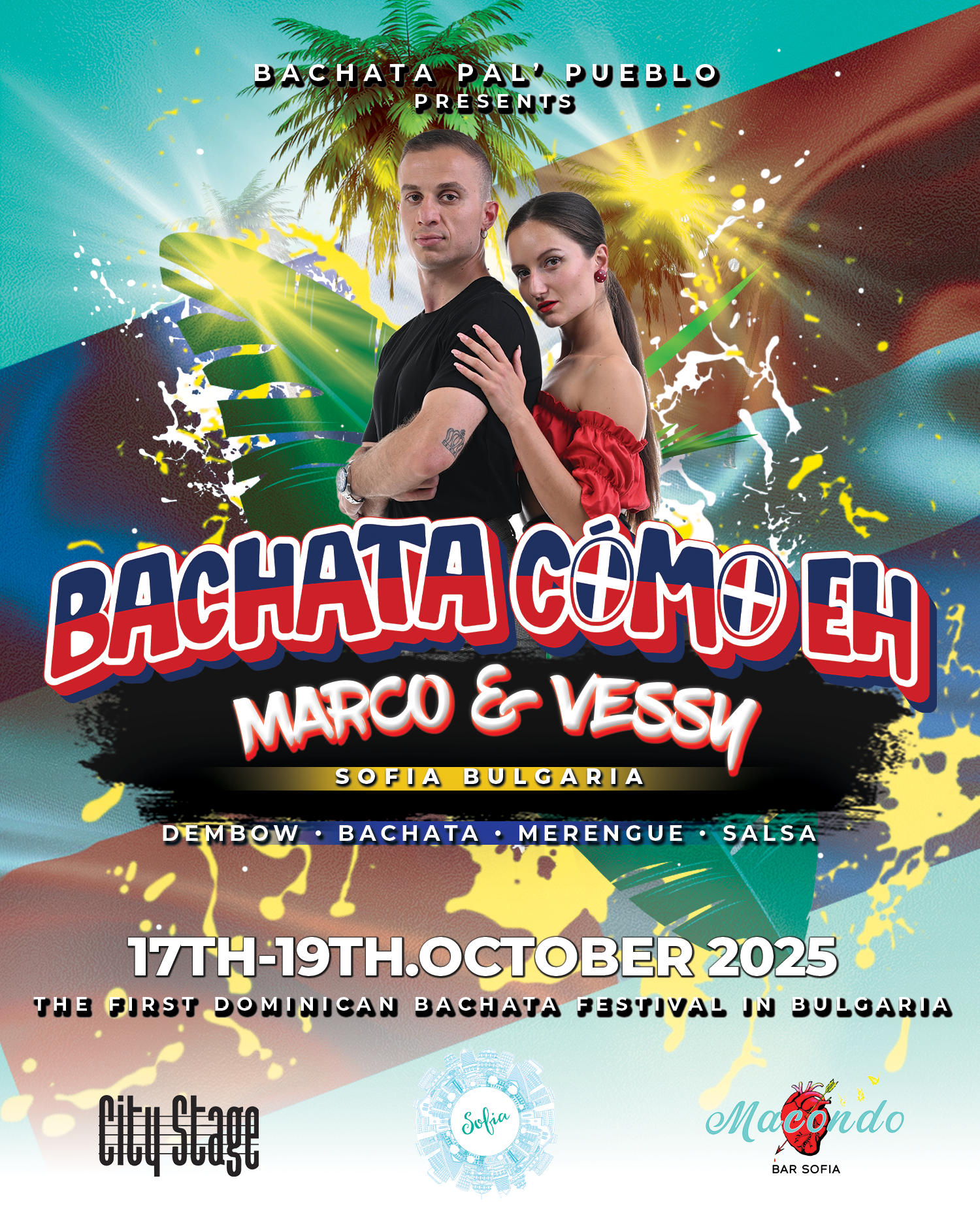 Promotional poster for 'Bachata Como Eh' featuring Marco & Vessy, Sofia, Bulgaria. Event includes Dembow, Bachata, Merengue, Salsa music. Dates: October 17-19, 2025. First Dominican bachata festival in Bulgaria. Logos for City Stage and Macondo Bar Sofia.