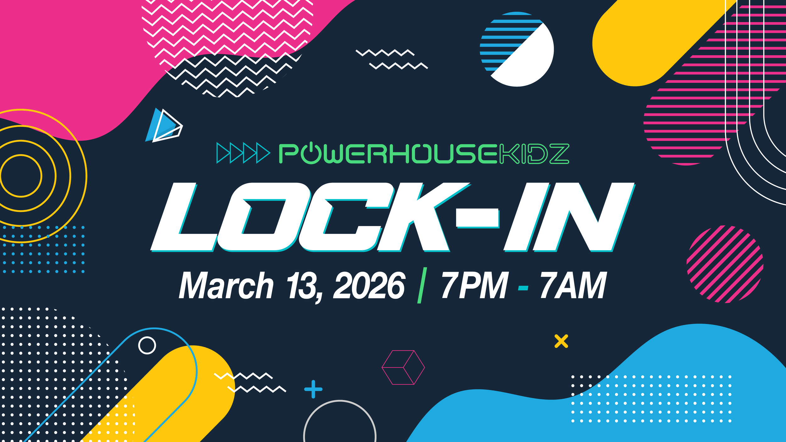 Powerhouse Kidz Annual Lock-In