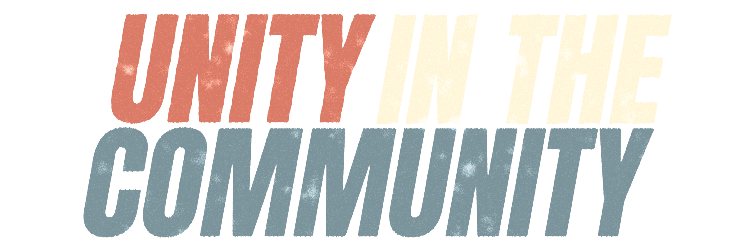 Text design saying "Unity in the Community" in red, white, and blue colors with a textured effect.