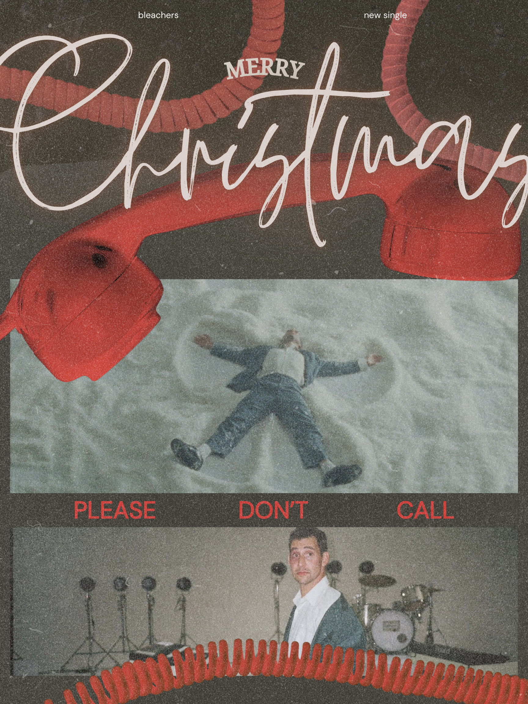 Bleachers 'Merry Christmas Please Don't Call' Promo