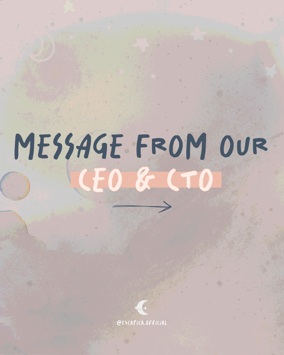 Escapica Social Post - Message from CEO/CTO