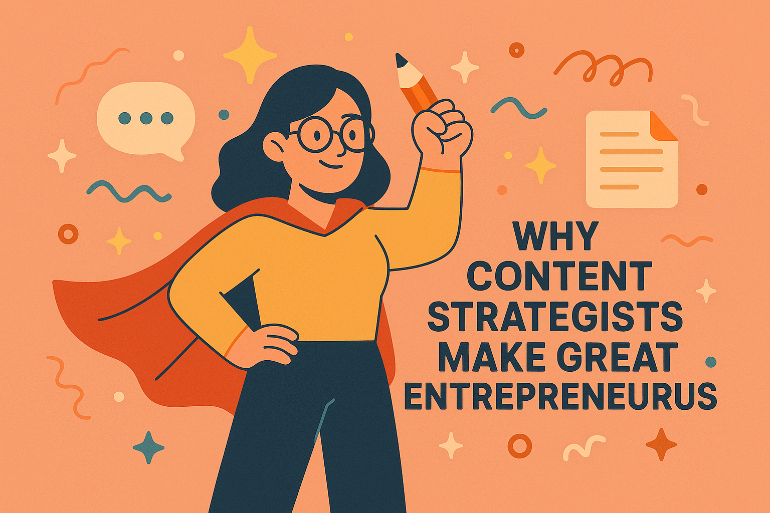Why Content Strategists Make Fantastic Entrepreneurs