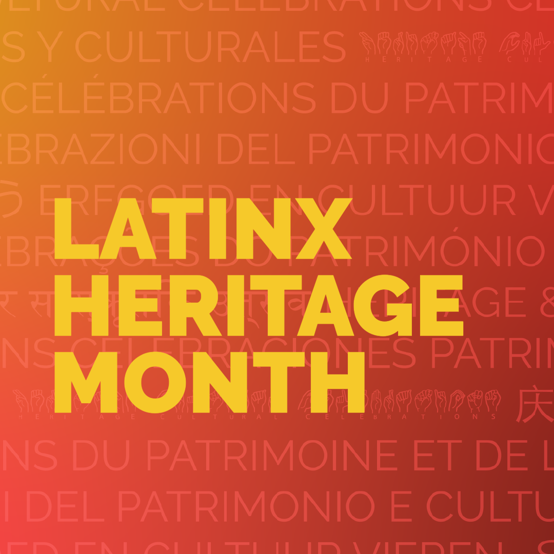 Latinx Heritage Month
