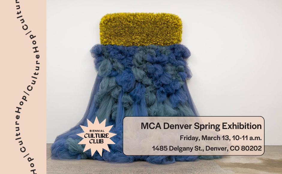 CultureHop: MCA Denver 
