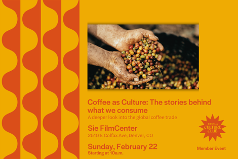 Coffee as Culture:&nbsp;The Stories behind what we consume