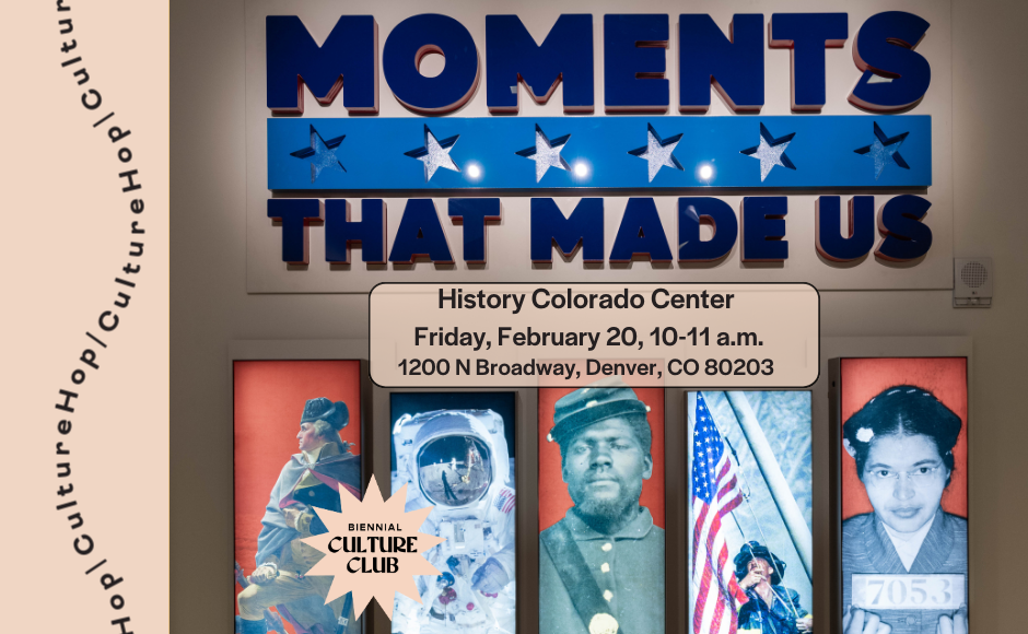 CultureHop: History Colorado Center