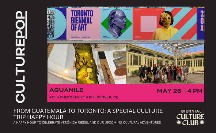 FROM GUATEMALA TO TORONTO: A SPECIAL CULTURETRIP HAPPY HOUR