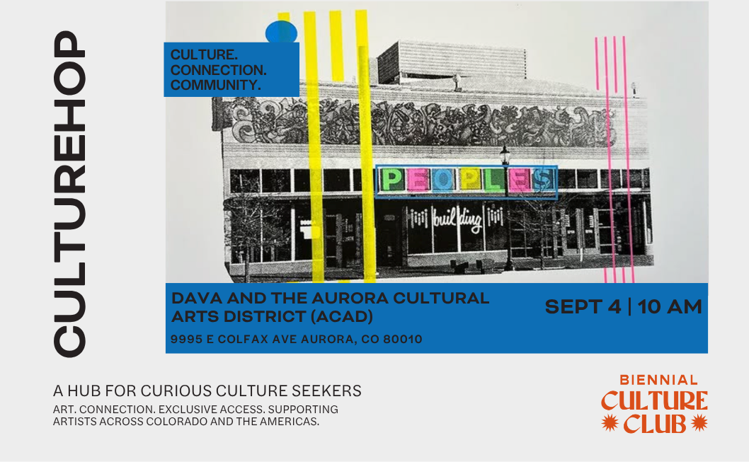 CultureHop: DAVA and the Aurora Cultural Arts District (ACAD)