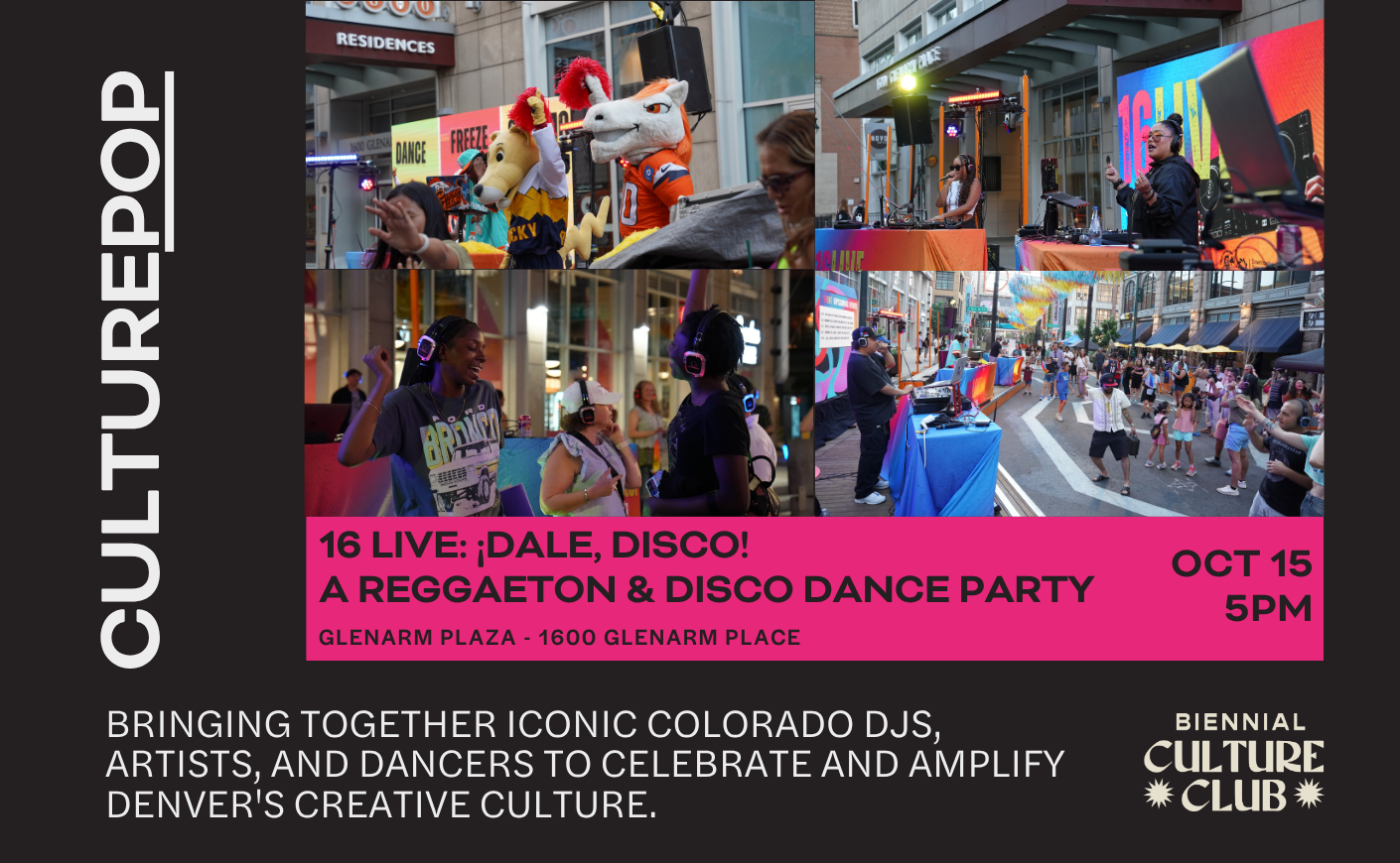 CulturePop: 16 Live ¡Dale, Disco! A Reggaeton & Disco Dance Party