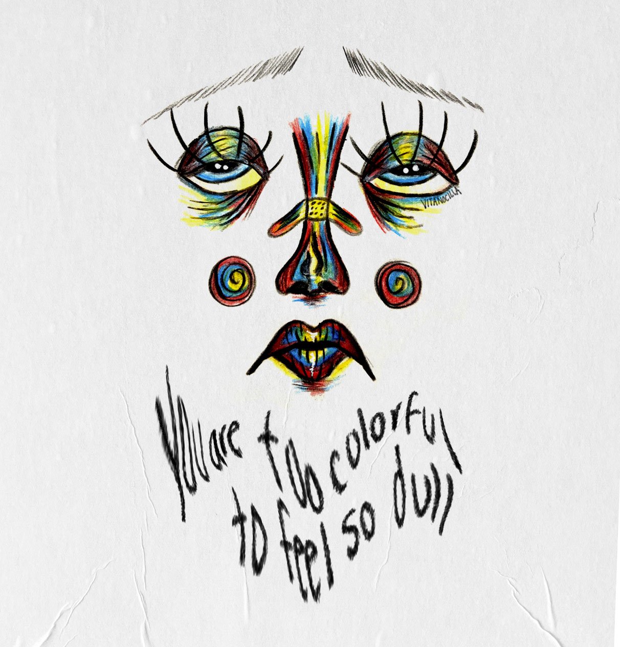 you are too colorful - July 15th, 2020; colored pencil drawing turned digital art