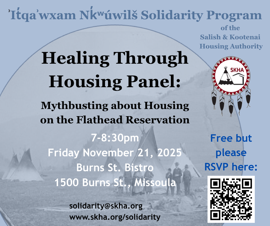 Healing Through Housing Panel: Mythbusting about Housing on the Flathead Reservation