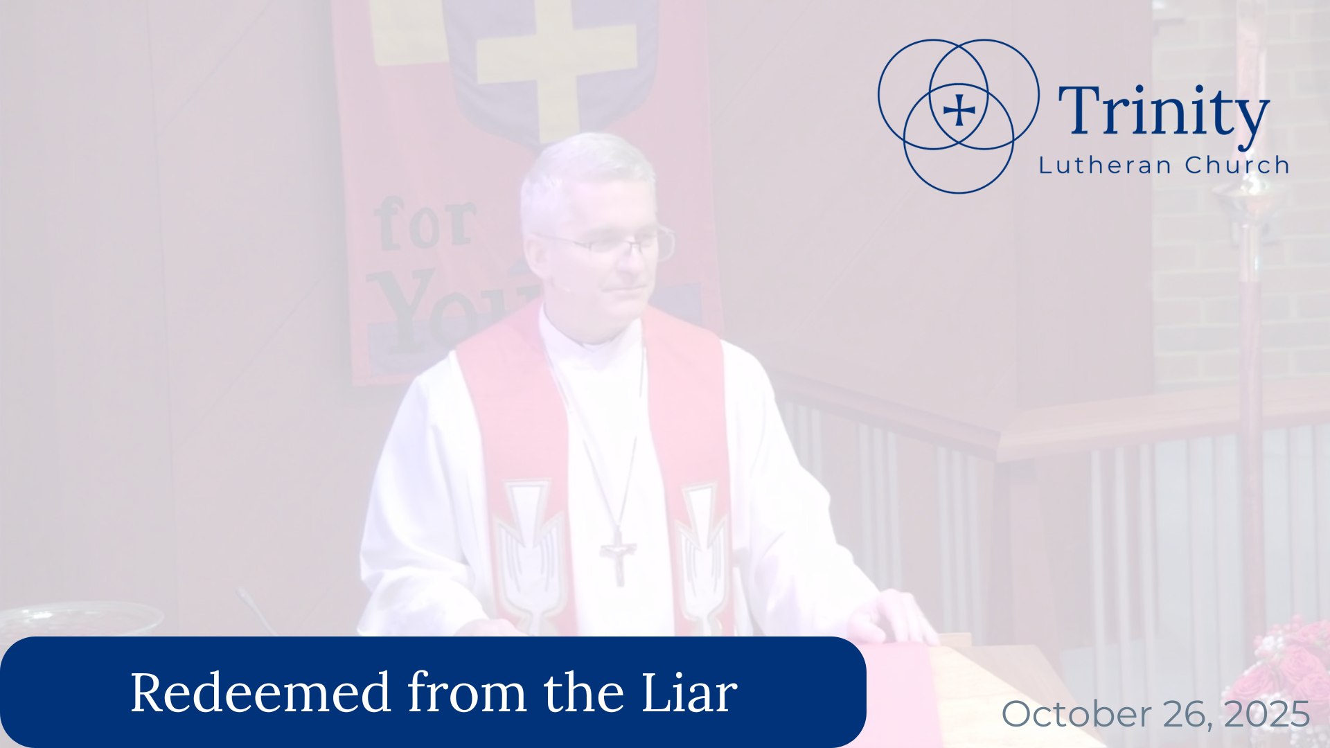 Redeemed from the Liar