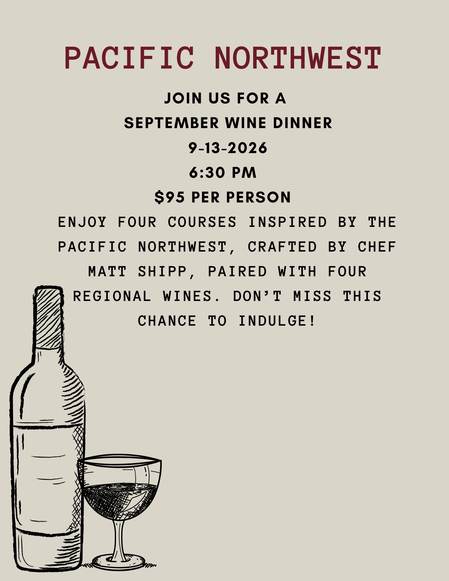 Pacific Northwest Wine Dinner menu featuring four courses by Chef Matt Shipp paired with four regional wines on September 13th, 2026, for $95 per person.