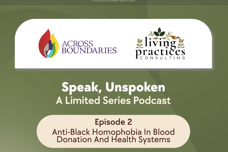 Episode 2: Anti-Black Homophobia in Blood Donation and Health Systems with Dr. Omisoore Dryden episode artwork