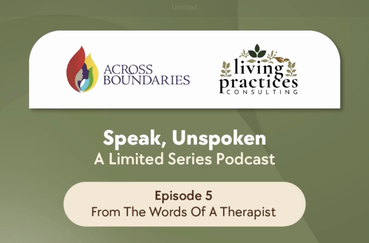 Episode 5: From the Words of A Therapist with Simone Saunders